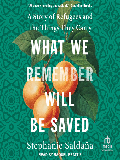 Title details for What We Remember Will Be Saved by Stephanie Saldaña - Wait list